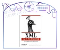 XML in a Nutshell : A Desktop Quick Reference 