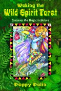 Waking the Wild Spirit Tarot Deck
